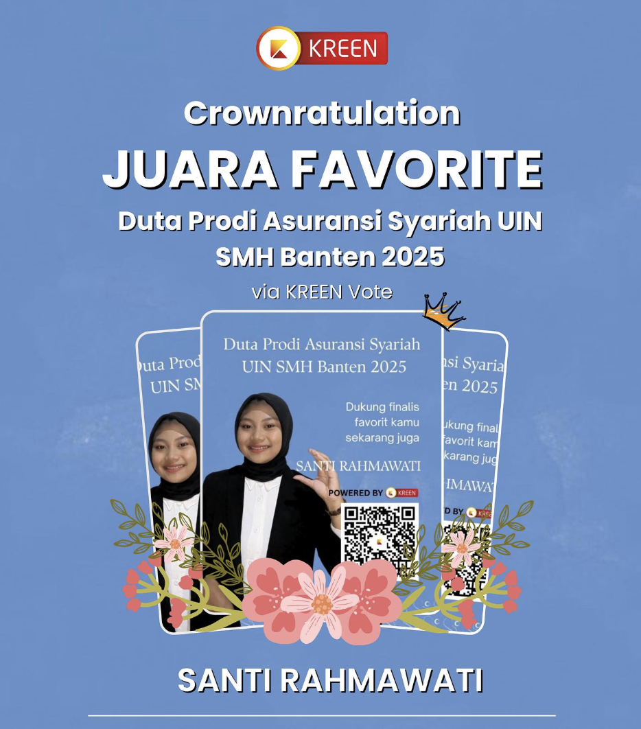 Grand Final Duta Prodi Asuransi Syariah UIN SMH Banten 2025 Hadir dengan Dukungan Online via Kreen