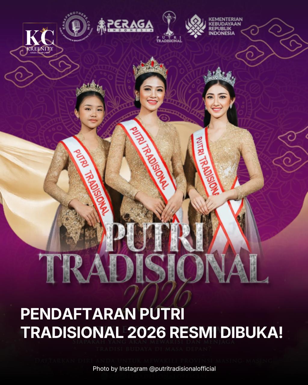 Putri Tradisional Indonesia 2026 Dibuka, Daftar Sekarang! 
