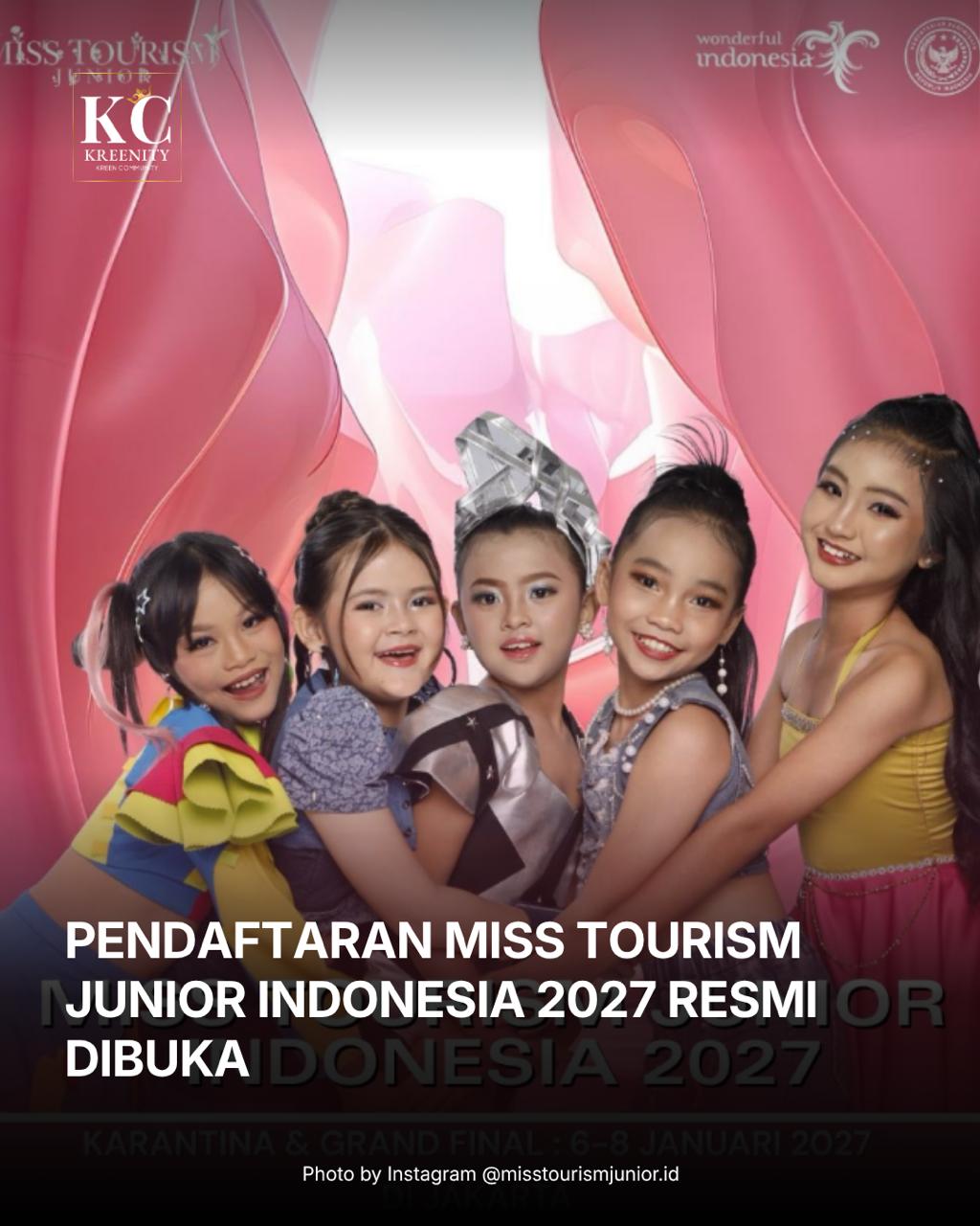 Miss Tourism Junior Indonesia 2027 Resmi Buka Pendaftaran, Saatnya si Kecil Jadi Duta Wisata Nasional
